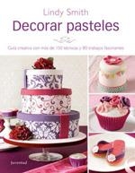 DECORAR PASTELES | 9788426139269 | SMITH, LINDY | Llibreria Online de Banyoles | Comprar llibres en català i castellà online