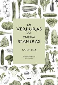 VERDURAS DE MUCHAS MANERAS, LAS | 9788492981861 | VV.AA. | Llibreria L'Altell - Llibreria Online de Banyoles | Comprar llibres en català i castellà online - Llibreria de Girona