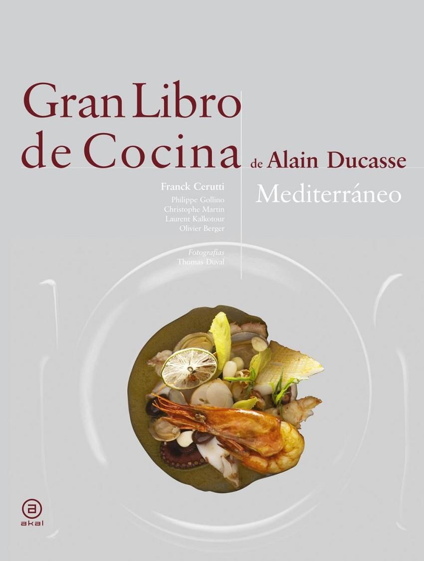 GRAN LIBRO DE COCINA. MEDITERRÁNEO | 9788446023272 | CERRUTTI,FRANCK | Llibreria L'Altell - Llibreria Online de Banyoles | Comprar llibres en català i castellà online - Llibreria de Girona