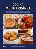 COCINA MEDITERRÁNEA. SALUD Y PLACER A TRAVÉS DE 80 RECETAS D | 9788480768962 | MARCH, LOURDES Y ALCAÑIZ, LOURDES | Llibreria Online de Banyoles | Comprar llibres en català i castellà online