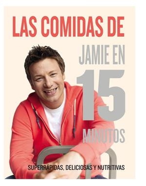 COMIDAS DE JAMIE EN 15 MINUTOS, LAS | 9788415541493 | OLIVER , JAMIE | Llibreria L'Altell - Llibreria Online de Banyoles | Comprar llibres en català i castellà online - Llibreria de Girona