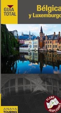BÉLGICA Y LUXEMBURGO | 9788499353654 | TOURING EDITORE / GRUPO ANAYA | Llibreria Online de Banyoles | Comprar llibres en català i castellà online