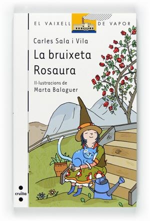 BRUIXETA ROSAURA, LA | 9788466128186 | SALA I VILA, CARLES | Llibreria L'Altell - Llibreria Online de Banyoles | Comprar llibres en català i castellà online - Llibreria de Girona