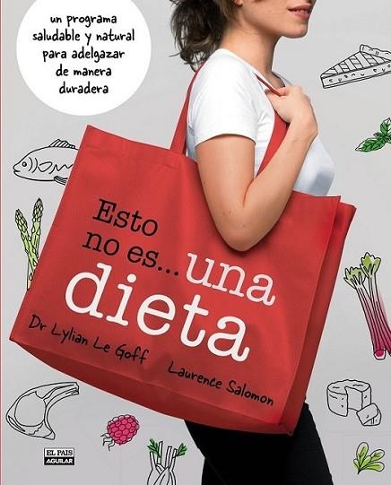 ESTO NO ES UNA DIETA | 9788403512740 | LE GOLFF, LYLIAN & SALOMON, LAURENCE | Llibreria Online de Banyoles | Comprar llibres en català i castellà online