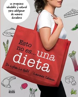 ESTO NO ES UNA DIETA | 9788403512740 | LE GOLFF, LYLIAN & SALOMON, LAURENCE | Llibreria Online de Banyoles | Comprar llibres en català i castellà online