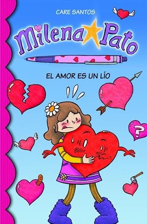 MILENA PATO: EL AMOR ES UN LIO 3 | 9788484418795 | SANTOS, CARE | Llibreria L'Altell - Llibreria Online de Banyoles | Comprar llibres en català i castellà online - Llibreria de Girona
