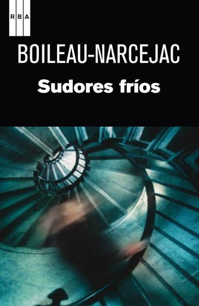 SUDORES FRIOS | 9788490064658 | BOILEAU-NARCEJAC | Llibreria L'Altell - Llibreria Online de Banyoles | Comprar llibres en català i castellà online - Llibreria de Girona