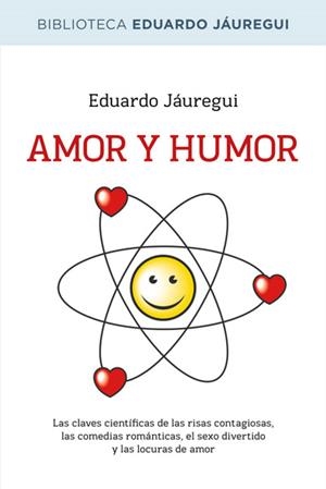 AMOR Y HUMOR | 9788490064580 | JAUREGUI NARVAEZ, EDUARDO | Llibreria L'Altell - Llibreria Online de Banyoles | Comprar llibres en català i castellà online - Llibreria de Girona