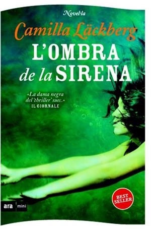 OMBRA DE LA SIRENA L' | 9788493967949 | LÄCKBERG, CAMILLA | Llibreria L'Altell - Llibreria Online de Banyoles | Comprar llibres en català i castellà online - Llibreria de Girona