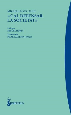 «CAL DEFENSAR LA SOCIETAT» | 9788415549741 | FOUCAULT, MICHEL | Llibreria Online de Banyoles | Comprar llibres en català i castellà online