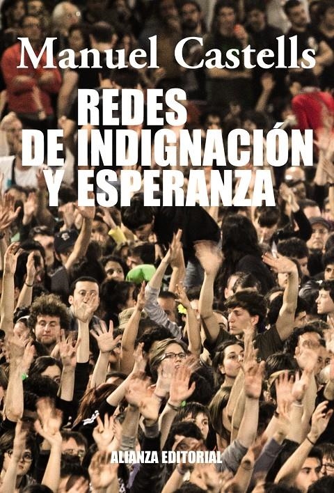 REDES DE INDIGNACIÓN Y ESPERANZA | 9788420609607 | CASTELLS, MANUEL | Llibreria Online de Banyoles | Comprar llibres en català i castellà online