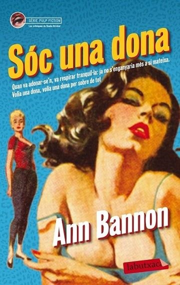 SÓC UNA DONA | 9788499305998 | ANN BANNON | Llibreria L'Altell - Llibreria Online de Banyoles | Comprar llibres en català i castellà online - Llibreria de Girona