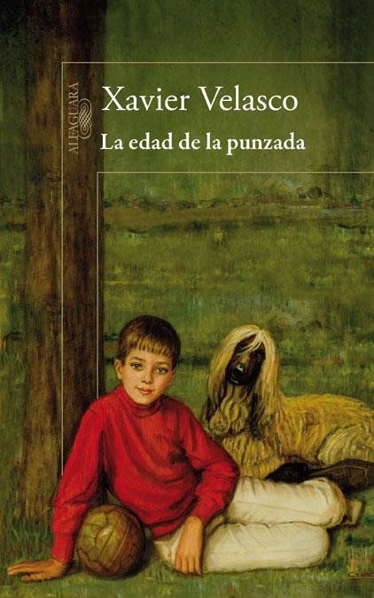 EDAD DE LA PUNZADA LA | 9788420413334 | VELASCO, XAVIER | Llibreria L'Altell - Llibreria Online de Banyoles | Comprar llibres en català i castellà online - Llibreria de Girona