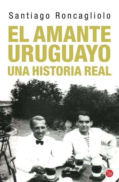 AMANTE URUGUAYO EL (BOLSILLO) | 9788466326612 | RONCAGLIOLO, SANTIAGO | Llibreria L'Altell - Llibreria Online de Banyoles | Comprar llibres en català i castellà online - Llibreria de Girona