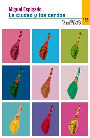 CIUDAD Y LOS CERDOS, LA | 9788483811290 | ESPIGADO, MIGUEL | Llibreria Online de Banyoles | Comprar llibres en català i castellà online