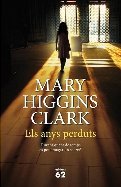 ANYS PERDUTS, ELS | 9788429770018 | HIGGINS CLARK, MARY  | Llibreria L'Altell - Llibreria Online de Banyoles | Comprar llibres en català i castellà online - Llibreria de Girona