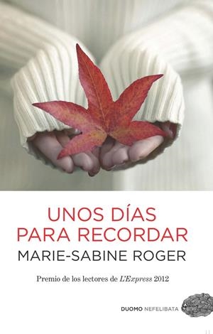 UNOS DÍAS PARA RECORDAR | 9788415355540 | ROGER, MARIE-SABINE | Llibreria Online de Banyoles | Comprar llibres en català i castellà online