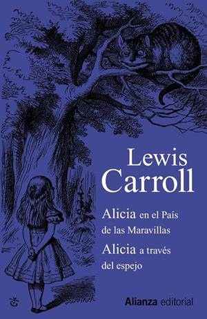 ALICIA EN EL PAÍS DE LAS MARAVILLAS / ALICIA A TRAVÉS DEL ESPEJO | 9788420610184 | CARROLL, LEWIS | Llibreria Online de Banyoles | Comprar llibres en català i castellà online