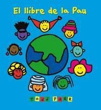 LLIBRE DE LA PAU, EL | 9788484882107 | PARR, TODD | Llibreria Online de Banyoles | Comprar llibres en català i castellà online