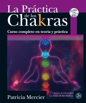 PRÁCTICA DE LOS CHAKRAS, LA | 9788495973801 | MERCIER, PATRICIA | Llibreria Online de Banyoles | Comprar llibres en català i castellà online