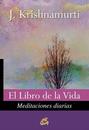 LIBRO DE LA VIDA, EL | 9788484453604 | KRISHNAMURTI, J | Llibreria L'Altell - Llibreria Online de Banyoles | Comprar llibres en català i castellà online - Llibreria de Girona