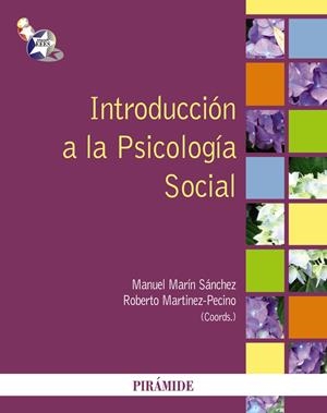 INTRODUCCIÓN A LA PSICOLOGIA SOCIAL | 9788436827712 | MARTINEZ-PECINO, ROBERTO  / MARIN SANCHEZ, MANUEL  | Llibreria Online de Banyoles | Comprar llibres en català i castellà online