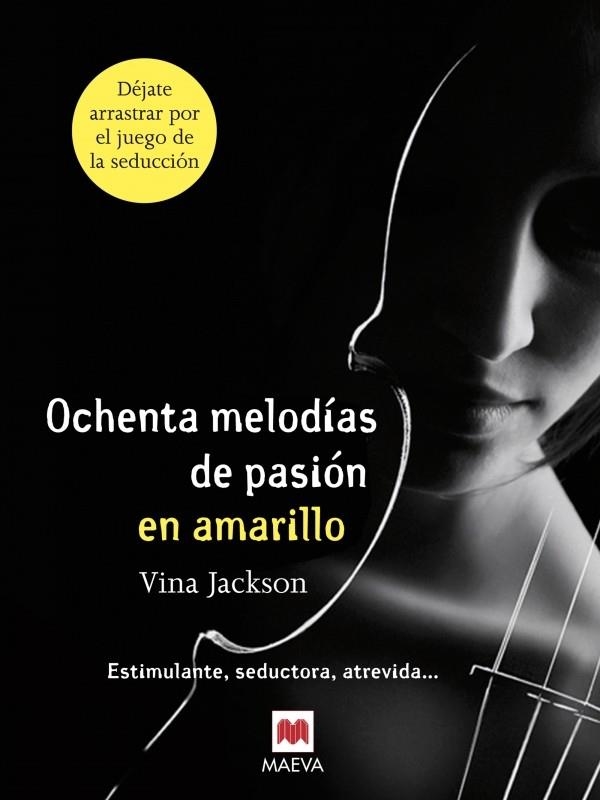 OCHENTA MELODÍAS DE PASIÓN EN AMARILLO | 9788415532507 | JACKSON, VINA | Llibreria Online de Banyoles | Comprar llibres en català i castellà online