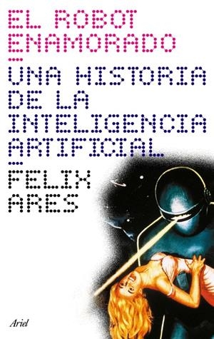 ROBOT ENAMORADO, EL (CLAVES) | 9788434453692 | ARES, FELIX | Llibreria L'Altell - Llibreria Online de Banyoles | Comprar llibres en català i castellà online - Llibreria de Girona