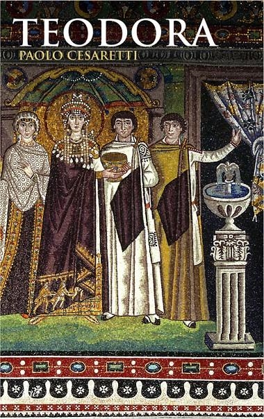 TEODORA | 9788434434868 | CESARETTI, PAOLO | Llibreria L'Altell - Llibreria Online de Banyoles | Comprar llibres en català i castellà online - Llibreria de Girona