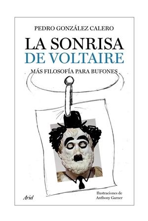 SONRISA DE VOLTAIRE, LA | 9788434453951 | GONZALEZ CALERO, PEDRO | Llibreria L'Altell - Llibreria Online de Banyoles | Comprar llibres en català i castellà online - Llibreria de Girona