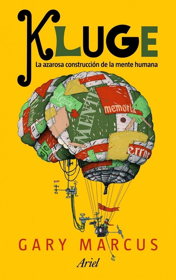 KLUGE, LA AZAROSA CONSTRUCCIÓN DE LA MENTE HUMANA | 9788434469181 | MARCUS GARY | Llibreria L'Altell - Llibreria Online de Banyoles | Comprar llibres en català i castellà online - Llibreria de Girona