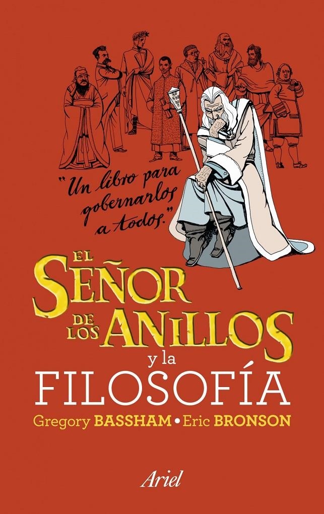 SEÑOR DE LOS ANILLOS Y LA FILOSOFÍA, EL | 9788434469211 | BASSHAM, GREGORY/ BRONSON, ERIC | Llibreria L'Altell - Llibreria Online de Banyoles | Comprar llibres en català i castellà online - Llibreria de Girona