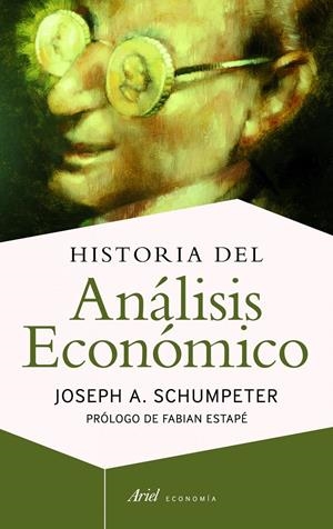HISTORIA DEL ANÁLISIS ECONÓMICO | 9788434470385 | JOSEPH A. SCHUMPETER | Llibreria Online de Banyoles | Comprar llibres en català i castellà online