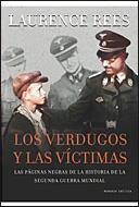 LOS VERDUGOS Y LAS VICTIMAS | 9788484329718 | LAURENCE REES | Llibreria Online de Banyoles | Comprar llibres en català i castellà online