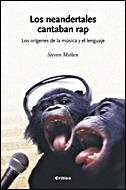 NEANDERTALES CANTABAN RAP, LOS | 9788484328872 | MITHEN, STEVEN | Llibreria L'Altell - Llibreria Online de Banyoles | Comprar llibres en català i castellà online - Llibreria de Girona