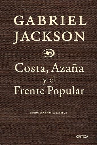 COSTA, AZAÑA Y EL FRENTE POPUL | 9788474237085 | VEGA, GARCILASO DE LA | Llibreria L'Altell - Llibreria Online de Banyoles | Comprar llibres en català i castellà online - Llibreria de Girona