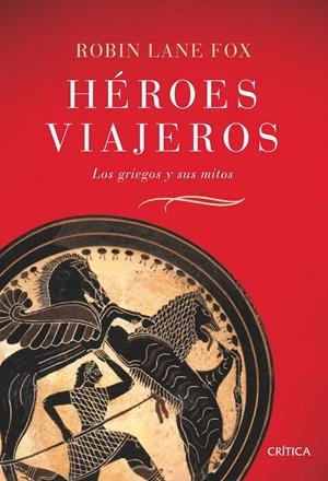 HEROES VIAJEROS | 9788484329831 | LANE FOX, ROBIN | Llibreria Online de Banyoles | Comprar llibres en català i castellà online