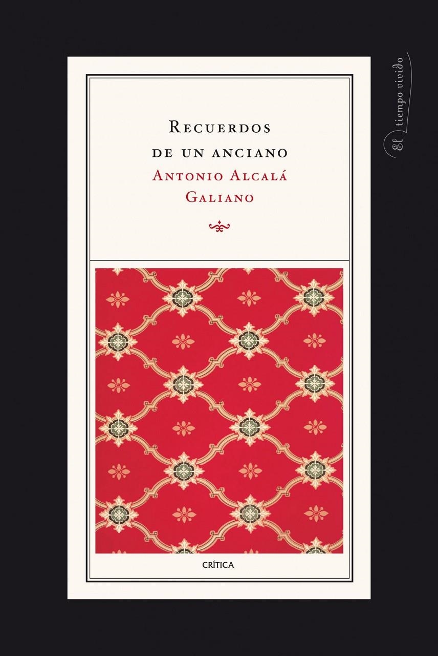 RECUERDOS DE UN ANACIANO | 9788498920017 | ALCALÁ GALIANO , ANTONIO | Llibreria L'Altell - Llibreria Online de Banyoles | Comprar llibres en català i castellà online - Llibreria de Girona