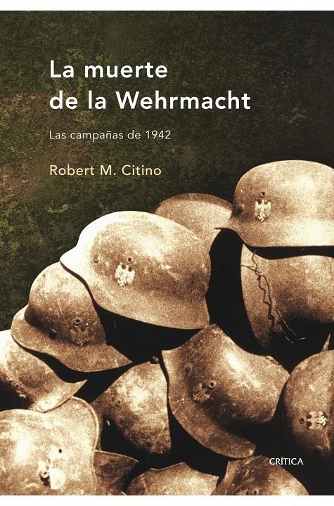MUERTE DE WEHRMACHT,LA | 9788498920079 | CIOTINO, ROBERT,M | Llibreria L'Altell - Llibreria Online de Banyoles | Comprar llibres en català i castellà online - Llibreria de Girona