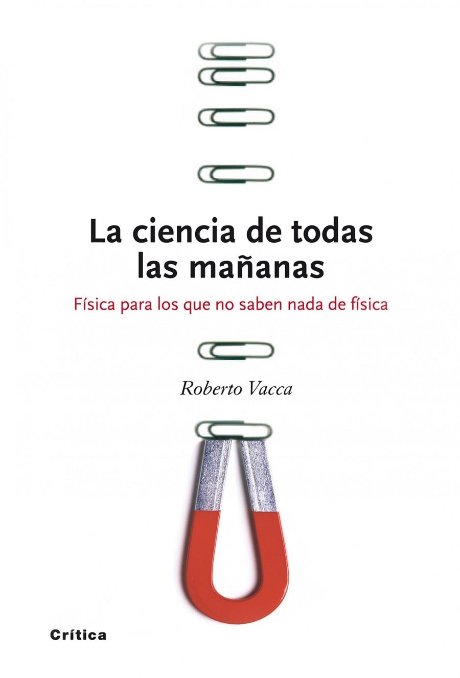 CIENCIA DE TODAS LAS MAÑANAS, LA | 9788474239300 | VACCA, ROBERTO | Llibreria L'Altell - Llibreria Online de Banyoles | Comprar llibres en català i castellà online - Llibreria de Girona
