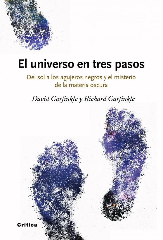 UNIVERSO EN TRES PASOS, EL | 9788498920499 | GARFINKLE, DAVID - GARFINKLE, RICHARD | Llibreria L'Altell - Llibreria Online de Banyoles | Comprar llibres en català i castellà online - Llibreria de Girona