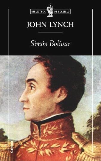 SIMON BOLIVAR | 9788498920727 | LYNCH, JOHN | Llibreria L'Altell - Llibreria Online de Banyoles | Comprar llibres en català i castellà online - Llibreria de Girona