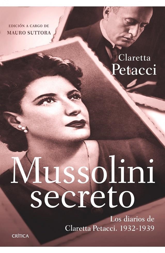 MUSSOLINI SECRETO | 9788498921359 | PETACCI,CLARETTA | Llibreria L'Altell - Llibreria Online de Banyoles | Comprar llibres en català i castellà online - Llibreria de Girona