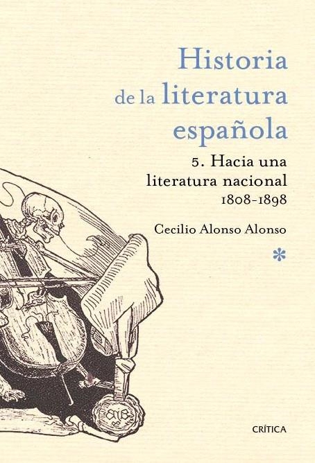 HISTORIA DE LA LITERATURA ESPAÑOLA. 5) HACIA UNA LITERATURA | 9788498921496 | ALONSO, CECILIO | Llibreria L'Altell - Llibreria Online de Banyoles | Comprar llibres en català i castellà online - Llibreria de Girona
