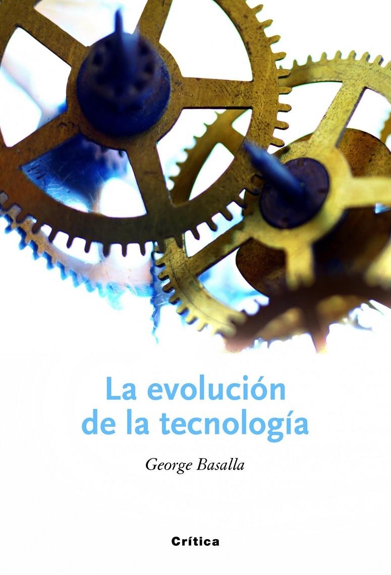 EVOLUCIÓN DE LA TECNOLOGÍA,LA | 9788498921861 | BASALLA,GEORGE | Llibreria L'Altell - Llibreria Online de Banyoles | Comprar llibres en català i castellà online - Llibreria de Girona