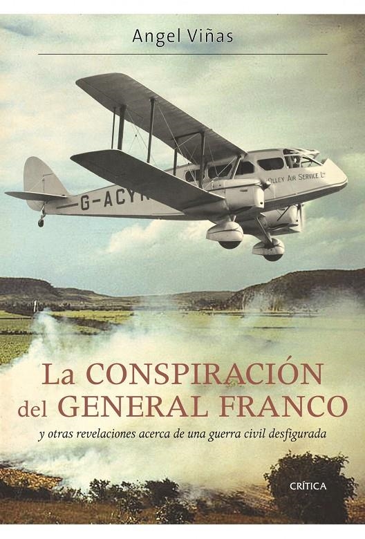 CONSPIRACIÓN DEL GENERAL FRANCO, LA | 9788498922165 | VIÑAS, ANGEL | Llibreria L'Altell - Llibreria Online de Banyoles | Comprar llibres en català i castellà online - Llibreria de Girona