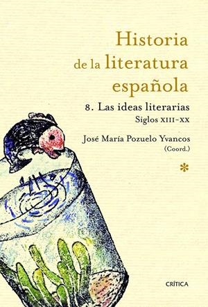HISTORIA DE LA LITERATURA ESPAÑOLA.LAS IDEAS LITERARIAS 1214 | 9788498922370 | POZUELO, JOSÉ MARÍA | Llibreria Online de Banyoles | Comprar llibres en català i castellà online