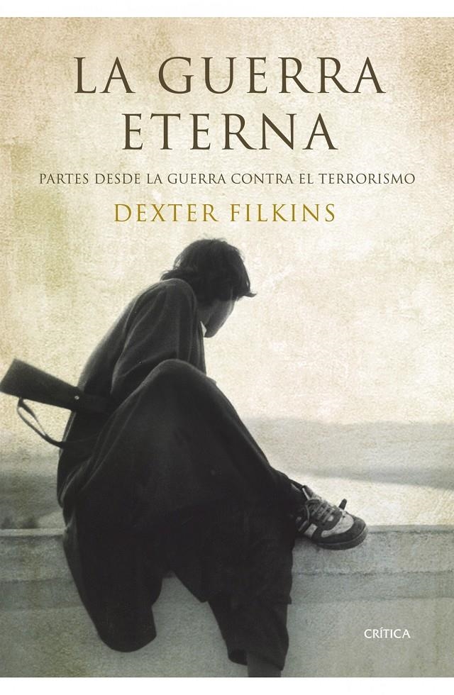 GUERRA ETERNA, LA | 9788498922677 | FILKINS, DEXTER | Llibreria L'Altell - Llibreria Online de Banyoles | Comprar llibres en català i castellà online - Llibreria de Girona