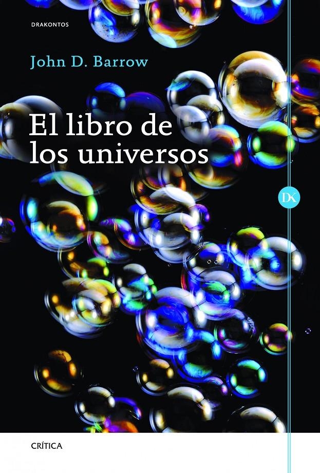LIBRO DE LOS UNIVERSOS, EL | 9788498922523 | BARROW, JOHN D. | Llibreria L'Altell - Llibreria Online de Banyoles | Comprar llibres en català i castellà online - Llibreria de Girona