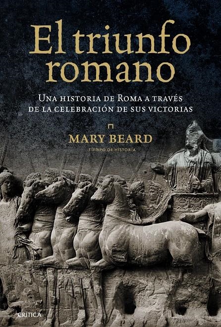 TRIUNFO ROMANO, EL | 9788498923209 | BEARD MARY | Llibreria L'Altell - Llibreria Online de Banyoles | Comprar llibres en català i castellà online - Llibreria de Girona